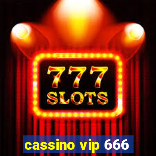 cassino vip 666